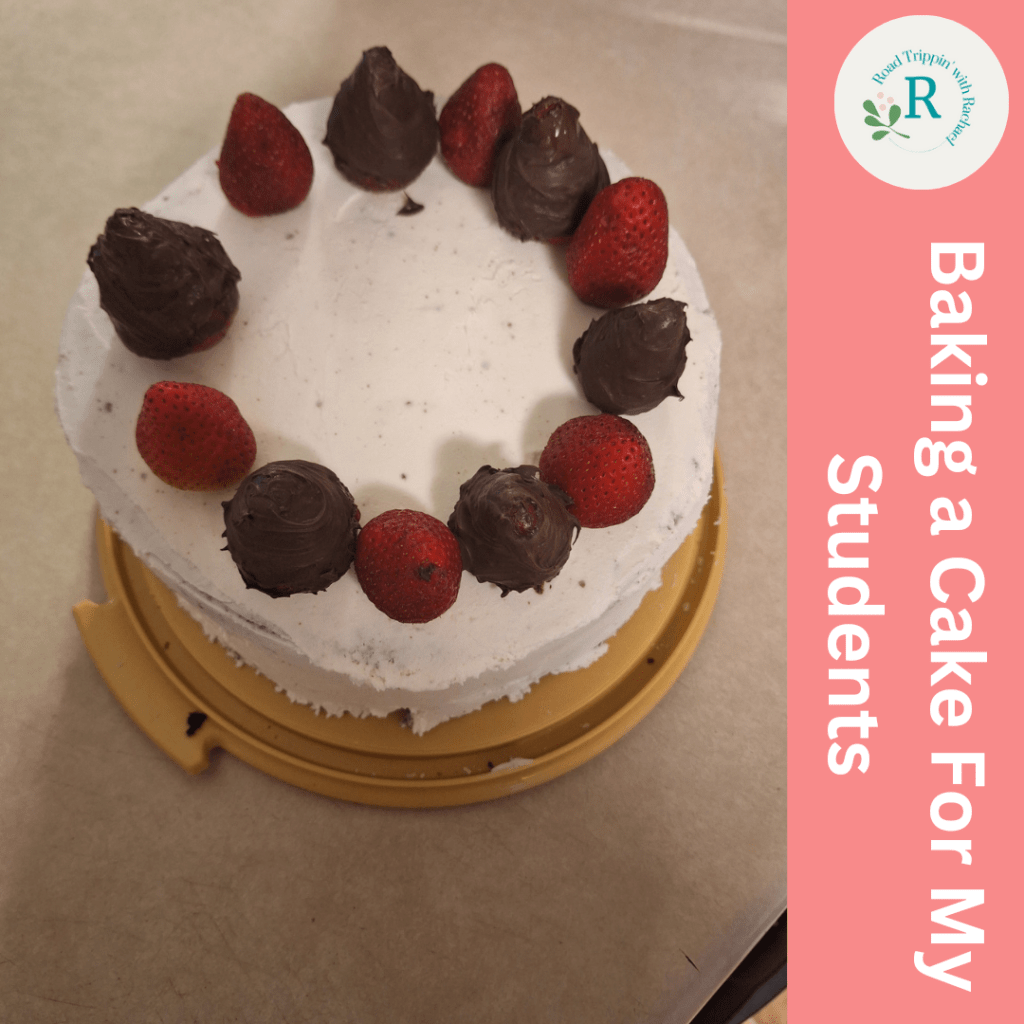 Baking A Cake For My&nbsp;Students